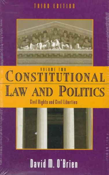 Constitutional Law and Politics: Civil Rights and Civil Liberties (Vol 2) cover