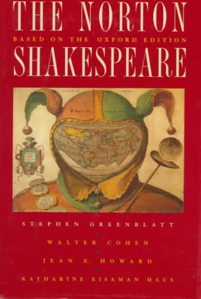 The Norton Shakespeare: Based on the Oxford Edition
