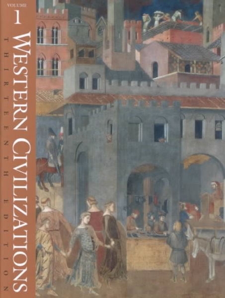 Western Civilizations: Their History and Their Culture (Volume II)