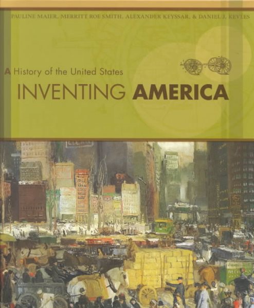 Inventing America: A History of the United States, Single-Volume Edition cover