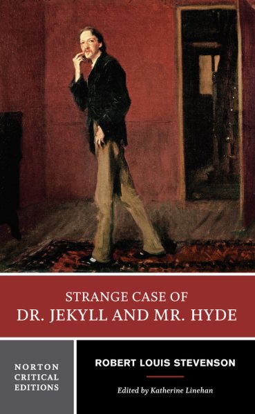 Strange Case of Dr. Jekyll and Mr. Hyde (Norton Critical Editions) cover