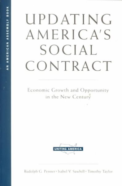 Undating America's Social Contract: Economic Growth and Opportunity in the New Century (Uniting America) cover