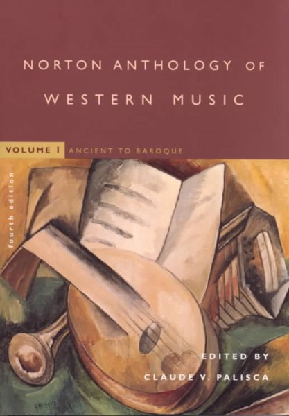 The Norton Anthology of Western Music: Ancient to Baroque cover