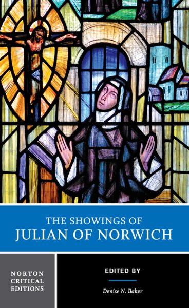 The Showings of Julian of Norwich: A Norton Critical Edition (Norton Critical Editions) cover
