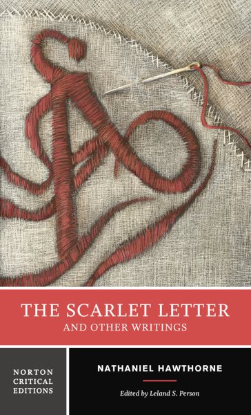 The Scarlet Letter and Other Writings (Norton Critical Editions) cover