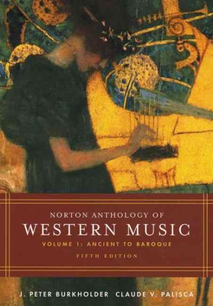 Norton Anthology of Western Music: Volume 1: Ancient to Baroque cover