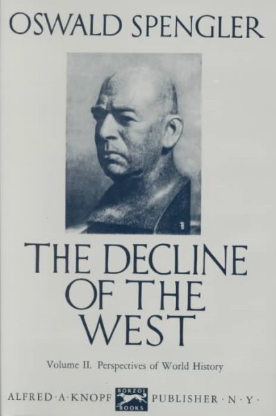 The Decline of the West, Vol. 2: Perspectives of World History cover