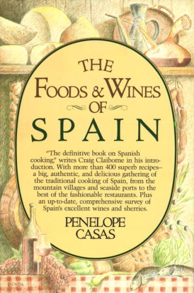 The Foods and Wines of Spain: A Cookbook cover