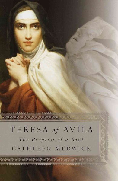 Teresa of Avila: The Progress of a Soul cover