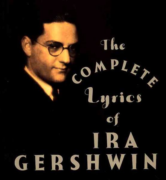 The Complete Lyrics Of Ira Gershwin cover
