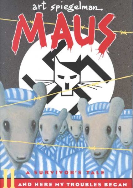 Maus II, A Survivor's Tale: And Here My Troubles Began cover