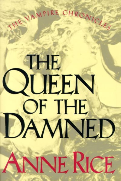 The Queen of the Damned (The Third Book in the Vampire Chronicles) cover