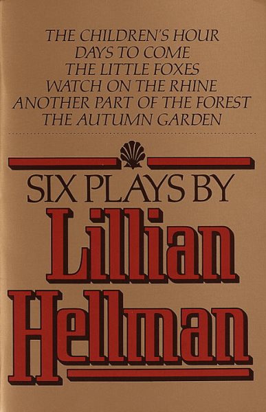 Six Plays by Lillian Hellman cover