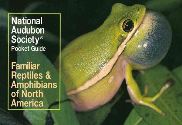 National Audubon Society Pocket Guide to Familiar Reptiles and Amphibians (National Audubon Society Pocket Guides) cover