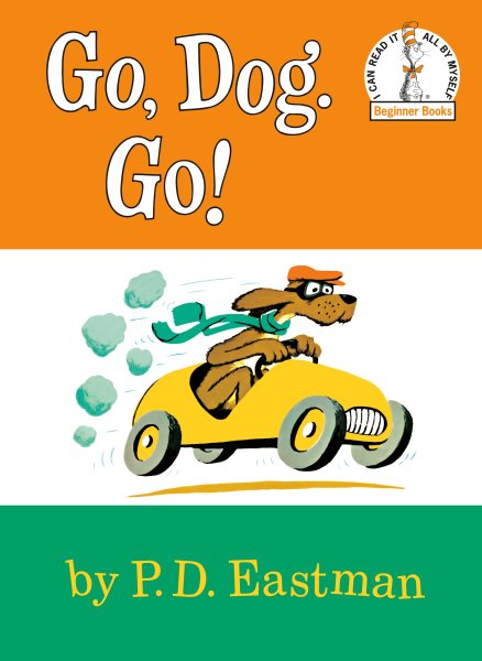 Go, Dog Go (I Can Read It All By Myself, Beginner Books) cover