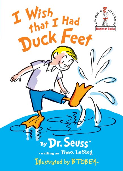 I Wish That I Had Duck Feet (Beginner Books) cover