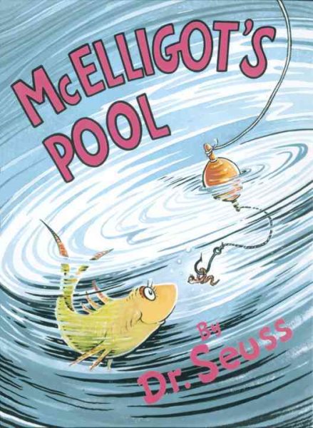 McElligot's Pool (Classic Seuss) cover