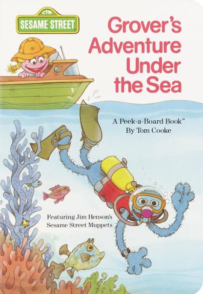Grover's Adventure Under the Sea (Peek-A-Board Books) cover