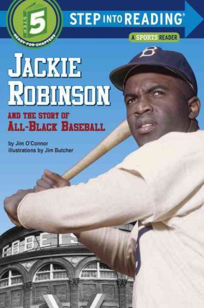 Jackie Robinson and the Story of All Black Baseball (Step into Reading) cover