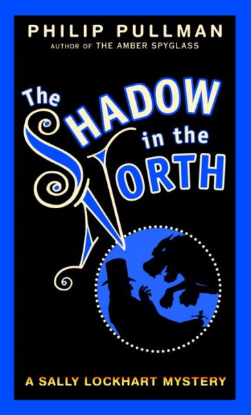 The Shadow in the North (Sally Lockhart Trilogy, Book 2) cover