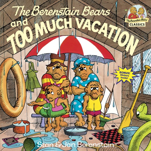 The Berenstain Bears and Too Much Vacation cover