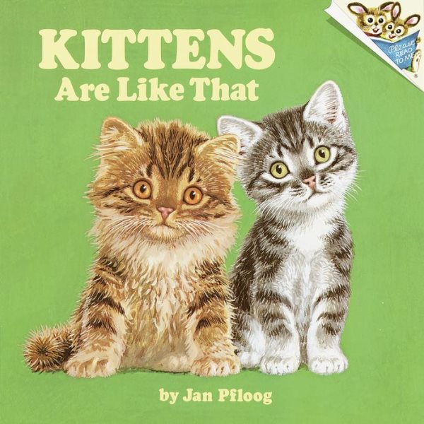 Kittens Are Like That (Random House Pictureback) cover