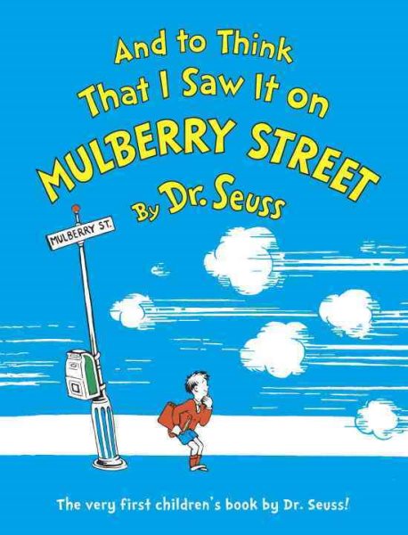 And to Think That I Saw It on Mulberry Street cover