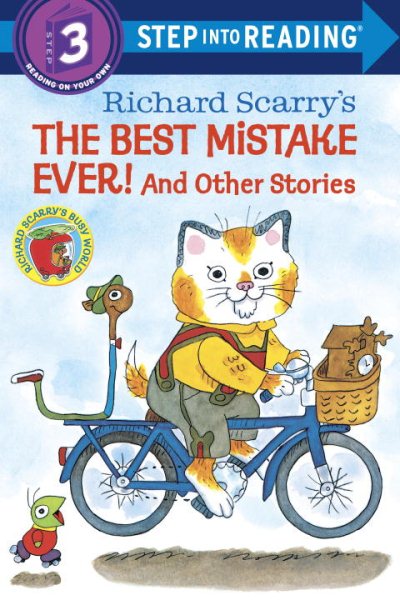 Richard Scarry's The Best Mistake Ever! and Other Stories (Step into Reading) cover