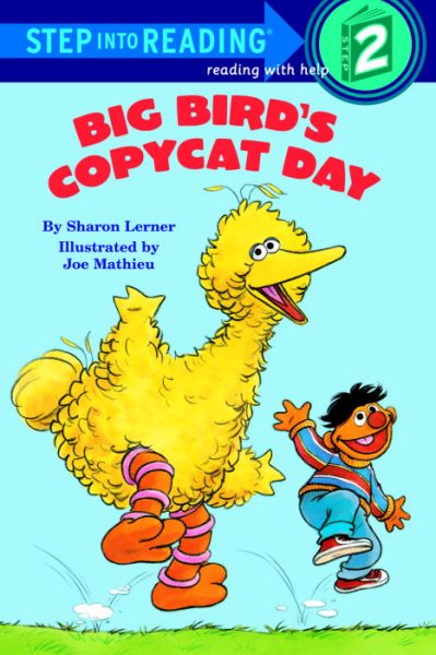 Big Bird's Copycat Day (Step into Reading) cover