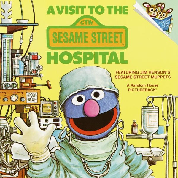 A Visit to the Sesame Street Hospital (Pictureback(R)) cover