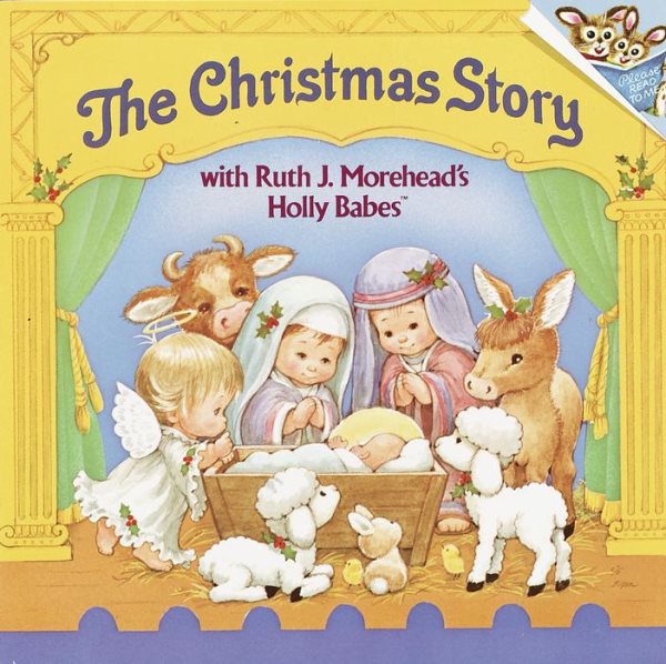 The Christmas Story with Ruth J. Morehead's Holly Babes (Pictureback(R)) cover
