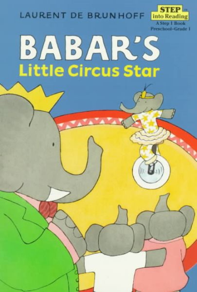 Babar's Little Circus Star (A STEP 1 BOOK) cover