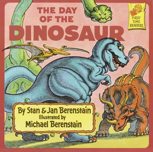The Day of the Dinosaur (First Time Books) cover