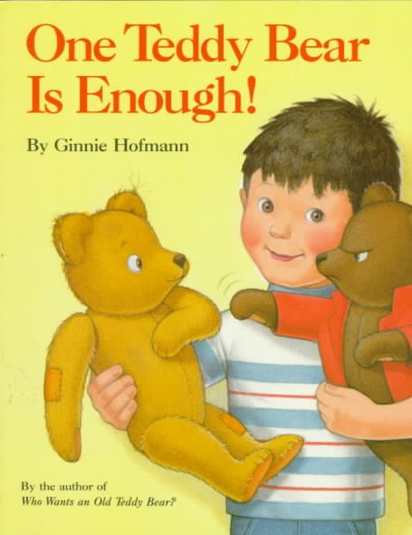 One Teddy Bear is Enough! (Please Read to Me Series) cover