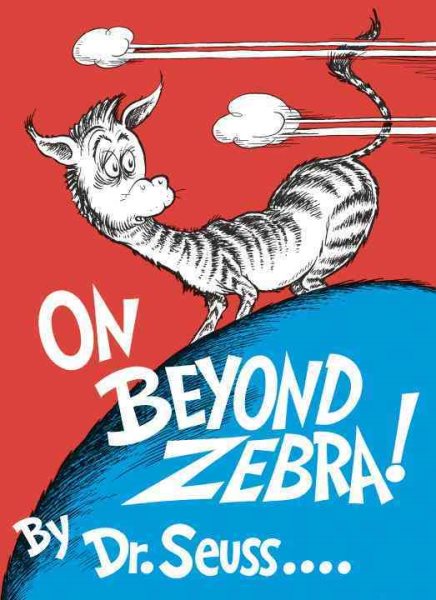 On Beyond Zebra! (Classic Seuss) cover