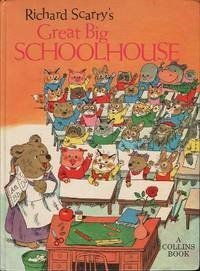 Richard Scarry's Great Big Schoolhouse cover