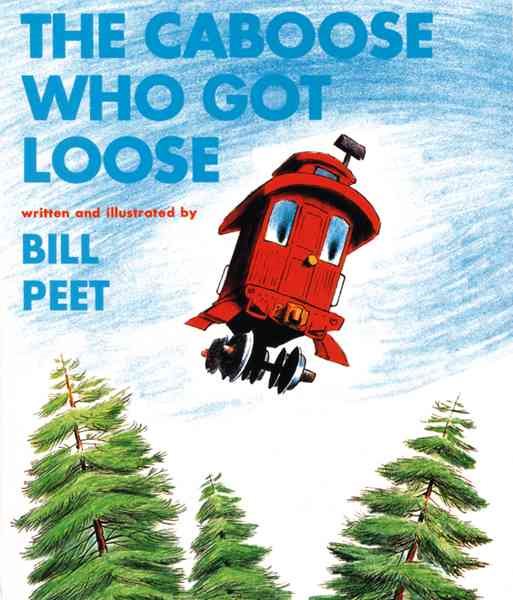 The Caboose Who Got Loose cover
