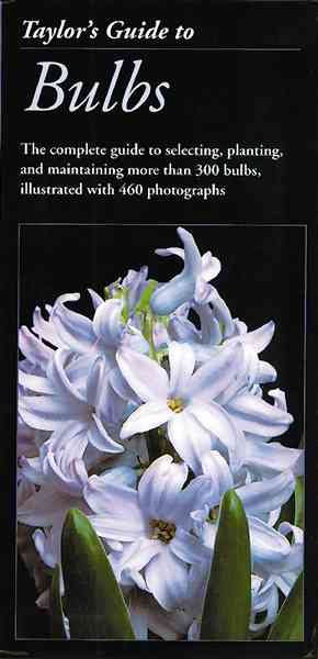Taylor's Guide to Bulbs (Taylor's Guides to Gardening) cover