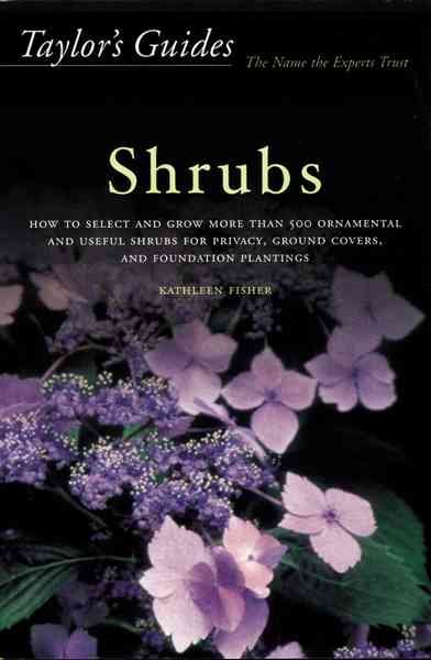 Taylor's Guide to Shrubs (Taylor's Guides to Gardening) cover