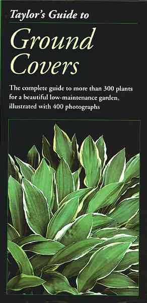 Taylor's Guide to Ground Covers, Vines and Grasses (Taylor's Guides to Gardening) cover
