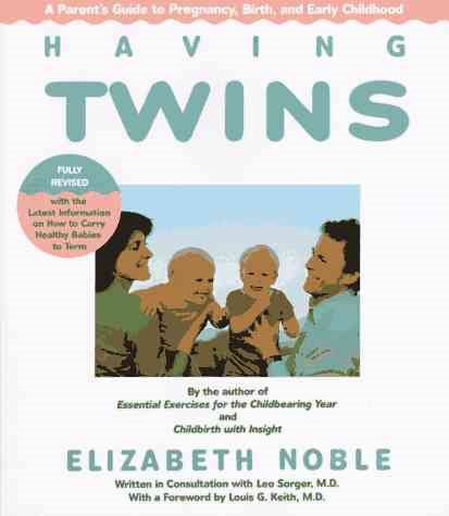 Having Twins: A Parent's Guide to Pregnancy, Birth and Early Childhood cover