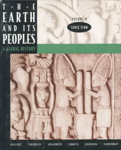Earth and Its Peoples: A Global History Since 1500 cover
