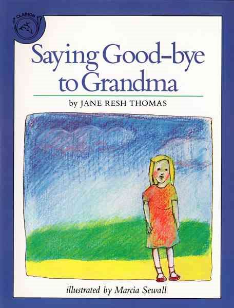 Saying Good-bye to Grandma cover