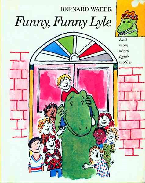 Funny, Funny Lyle (Lyle the Crocodile) cover