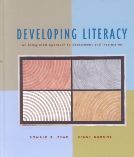 Developing Literacy: An Integrated Approach to Assessment and Instruction cover