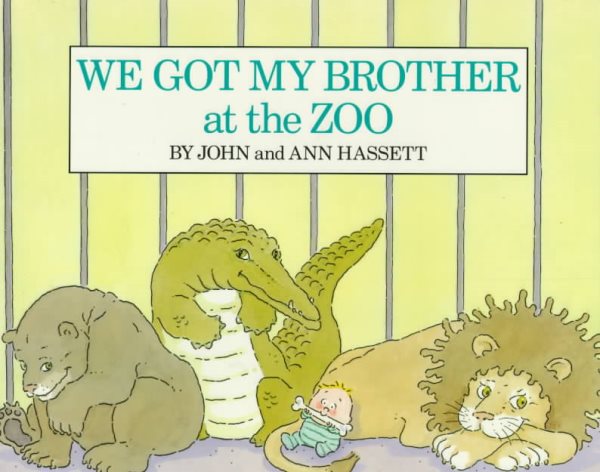 We Got My Brother at the Zoo cover