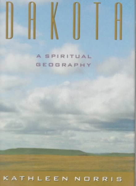 Dakota - A Spiritual Geography cover