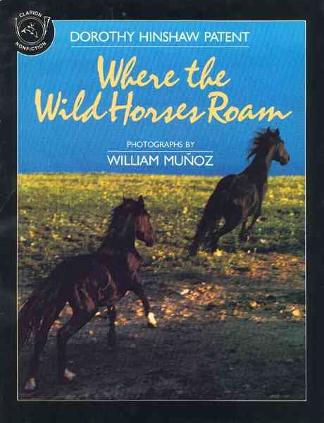Where the Wild Horses Roam (Clarion Nonfiction) cover
