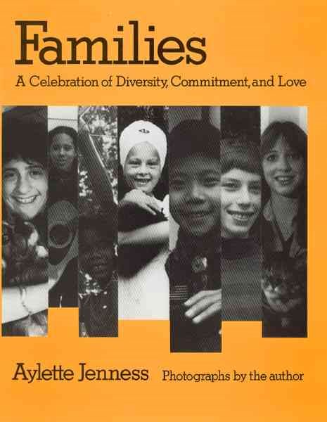 Families: A Celebration of Diversity, Commitment, and Love cover