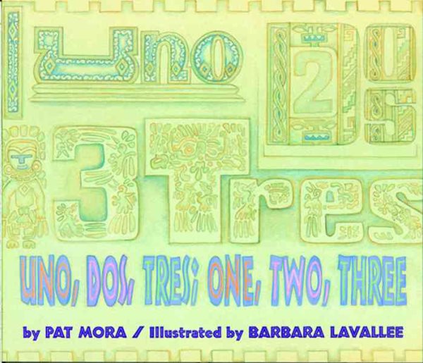 Uno, Dos, Tres: One, Two, Three (Spanish Edition) cover